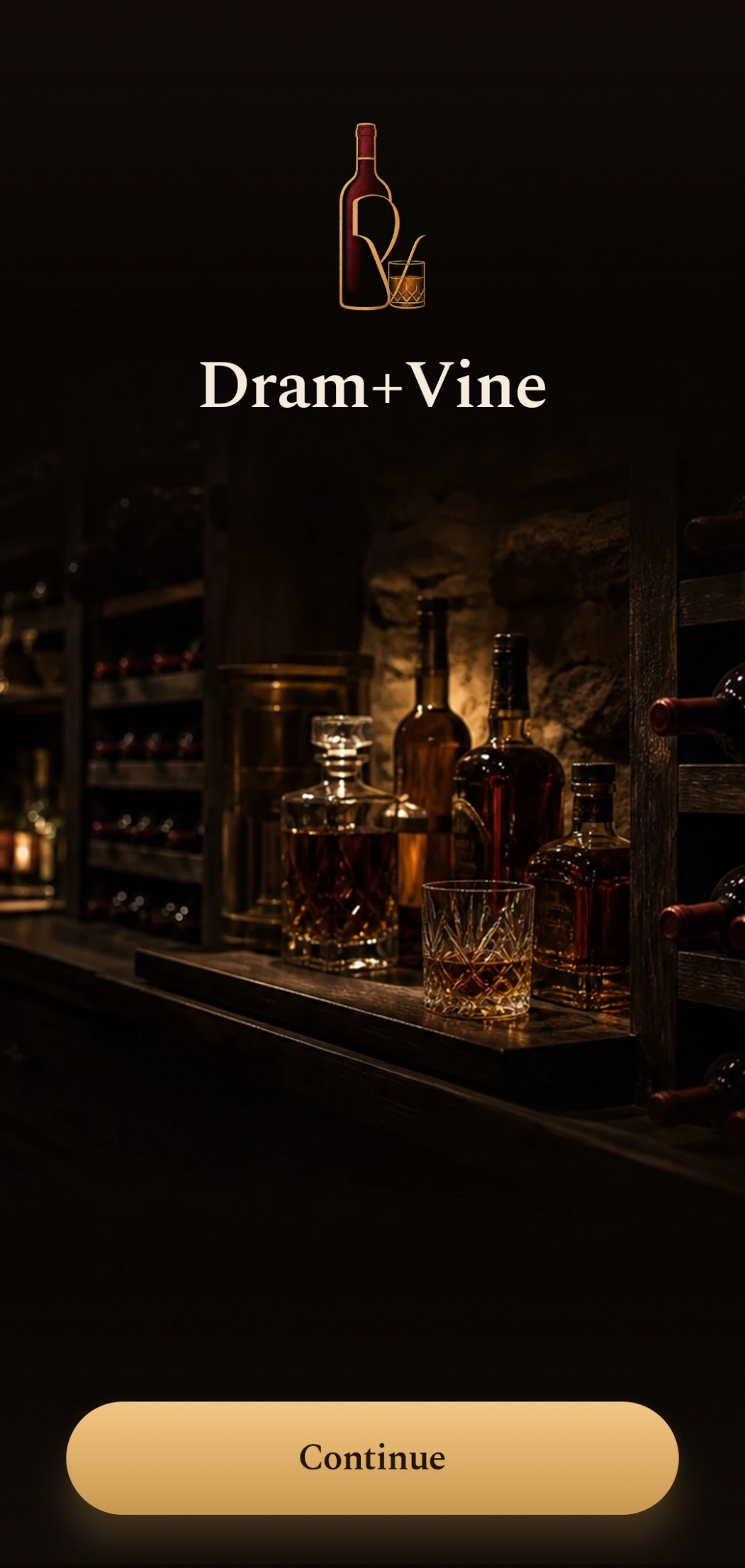 The app's opening screen, the Dram+Vine mark over a photograph of a lit cellar